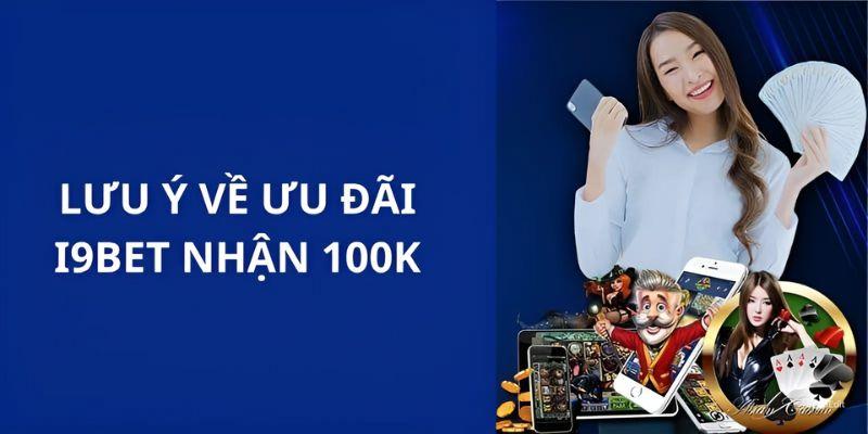 Điều kiện để tham gia đăng ký I9BET nhận ngay 100k